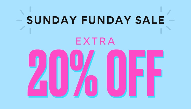 sunday funday flash sale! extra 20% off. bright blue background with pink text